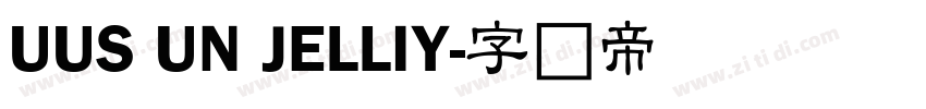 UUS UN JELLIY字体转换